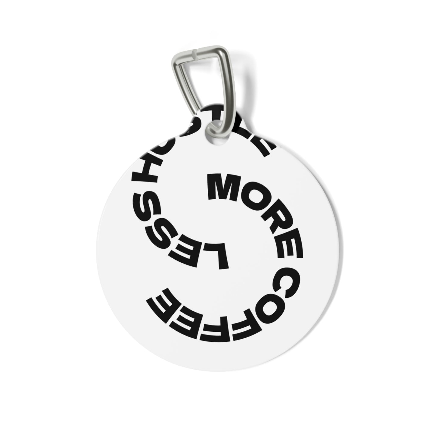 Pet Tag — "More Coffee Less Chaos" Round ID Tag