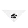 Pet Bandana — "It's a New Day" Inspirational Dog Bandana, Rise N' Shine Morning Quote