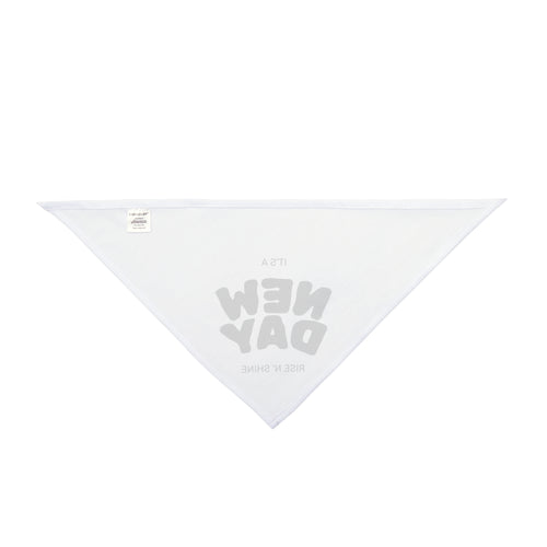 Pet Bandana — "It's a New Day" Inspirational Dog Bandana, Rise N' Shine Morning Quote